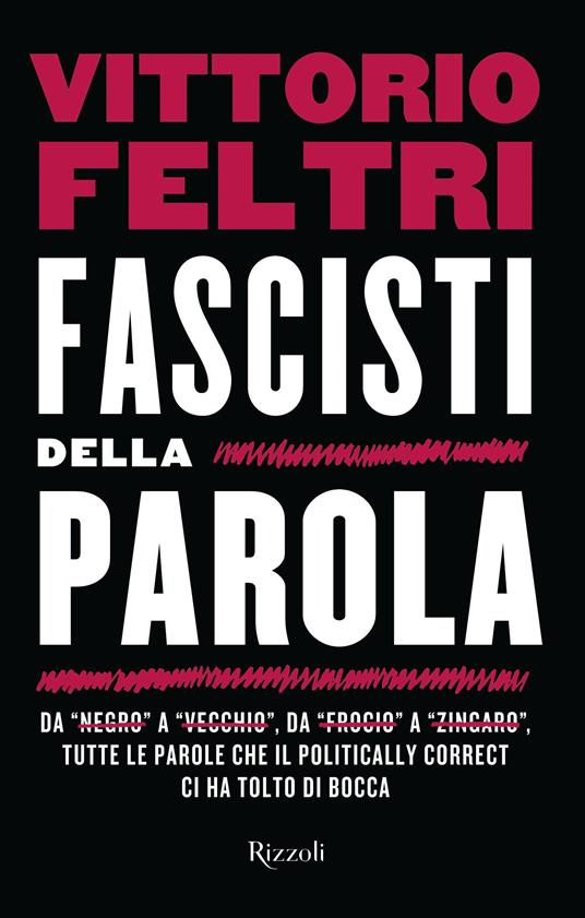 Fascisti della parola - Vittorio Feltri - copertina