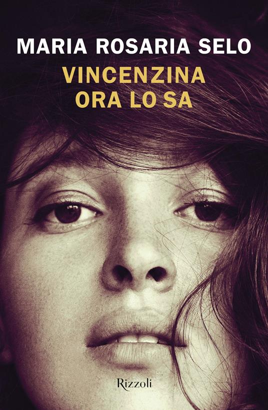 Vincenzina ora lo sa - Maria Rosaria Selo - copertina