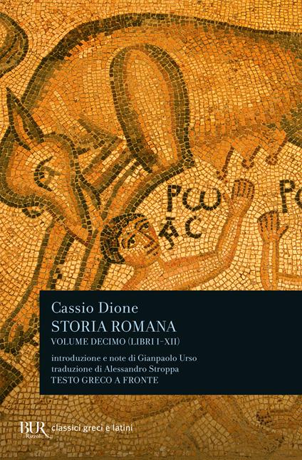 Storia romana. Testo greco a fronte. Vol. 10 - Cassio Dione - copertina