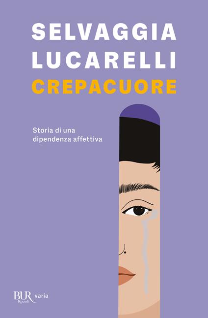 Crepacuore - Selvaggia Lucarelli - copertina