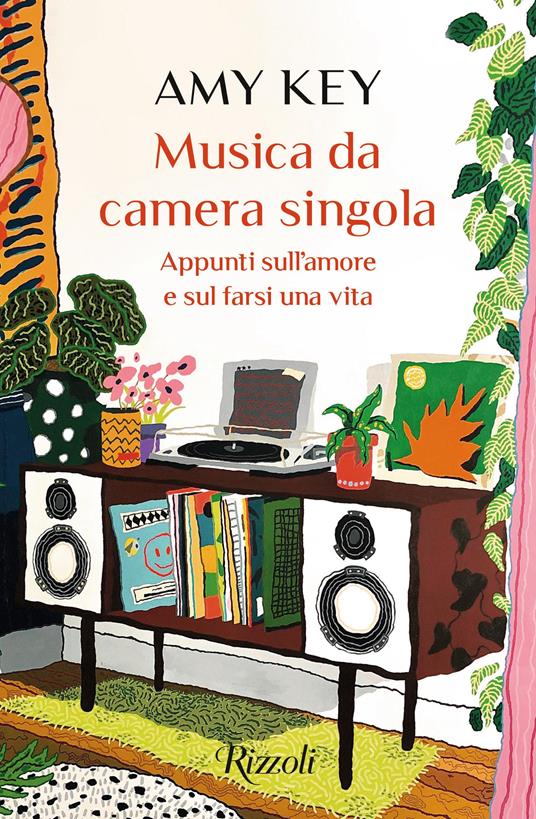 Musica da camera singola. Appunti sull'amore e sul farsi una vita - Amy Key - copertina