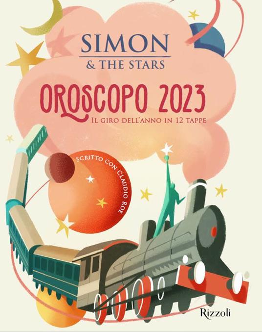 Oroscopo 2023 - Simon & the Stars - Claudio Roe - - Libro