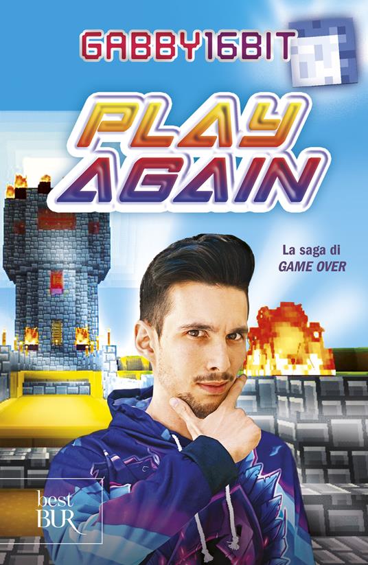 Play again. La saga di Game over - Gabby16bit - copertina