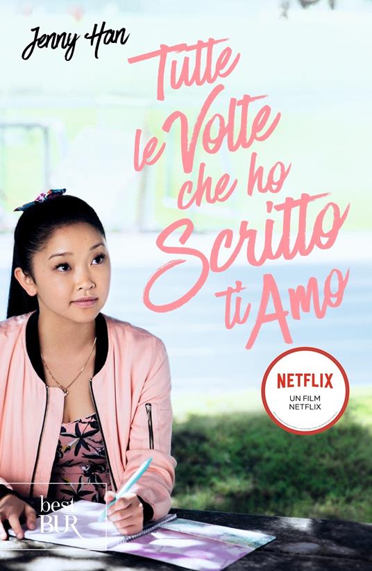 Tutte le volte che ho scritto ti amo - Jenny Han - copertina