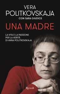 Libro Una madre Vera Politkovskaja Sara Giudice