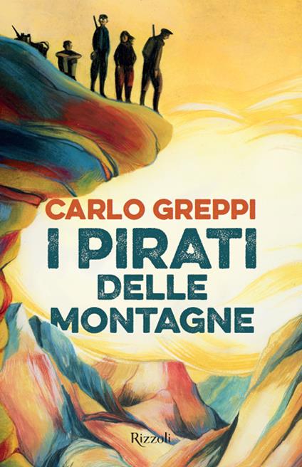 I pirati delle montagne - Carlo Greppi - copertina
