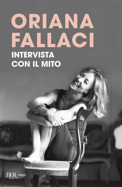 Intervista con il mito - Oriana Fallaci - copertina