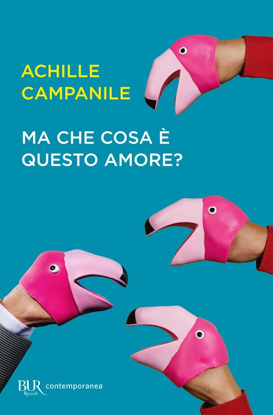 Ma che cosa è questo amore? - Achille Campanile - copertina