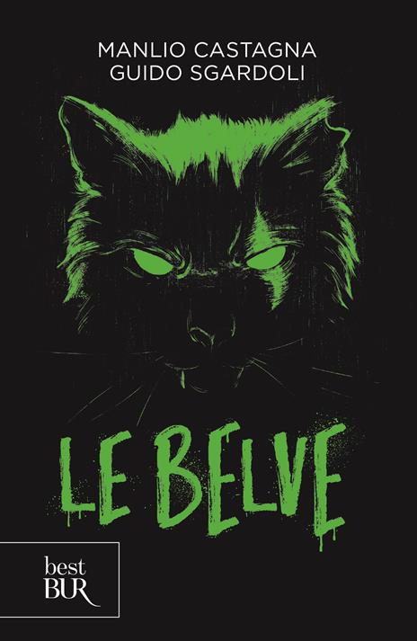 Le belve - Manlio Castagna,Guido Sgardoli - copertina