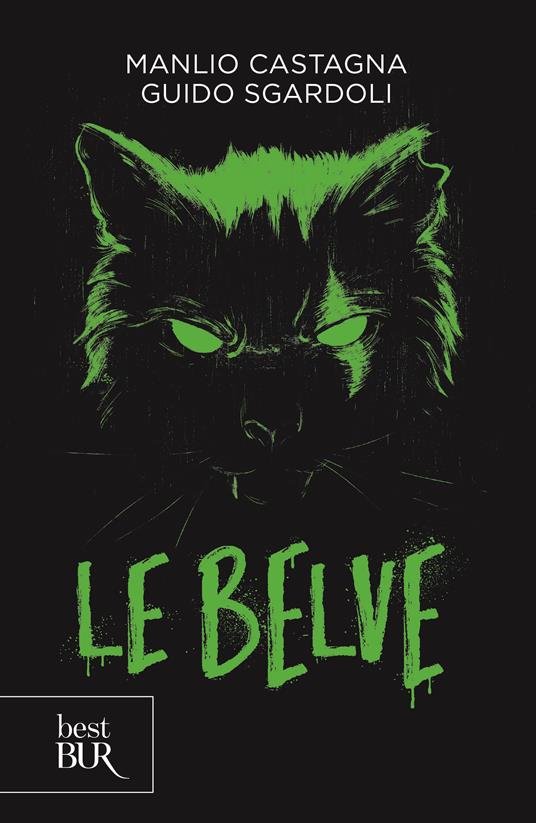 Le belve - Manlio Castagna,Guido Sgardoli - copertina