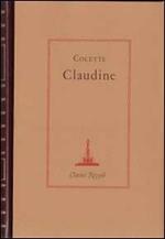 Claudine: Claudine a scuola-Claudine a Parigi-Claudine si sposa-Claudine se ne va