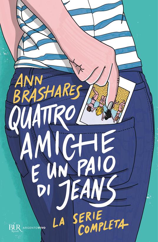 Quattro amiche e un paio di jeans. La serie completa - Ann Brashares - copertina