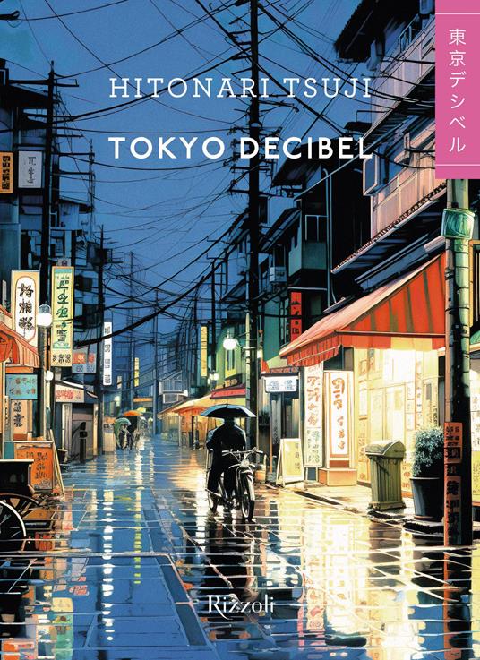 Tokyo decibel - Tsuji Hitonari - copertina