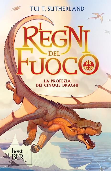 La profezia dei cinque draghi. I regni del fuoco. Vol. 1 - Tui T. Sutherland - copertina