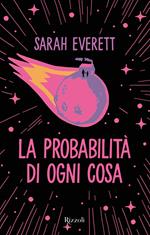 La probabilità di ogni cosa