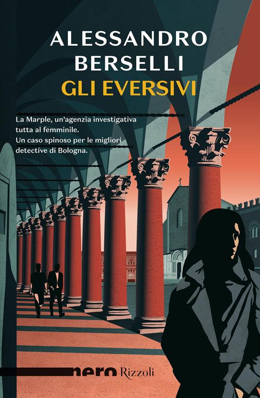 Gli eversivi - Alessandro Berselli - copertina