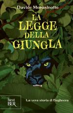 La legge della giungla. La vera storia di Bagheera