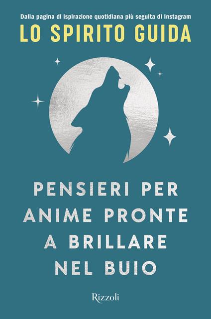 Pensieri per anime pronte a brillare nel buio - Lo Spirito Guida - copertina