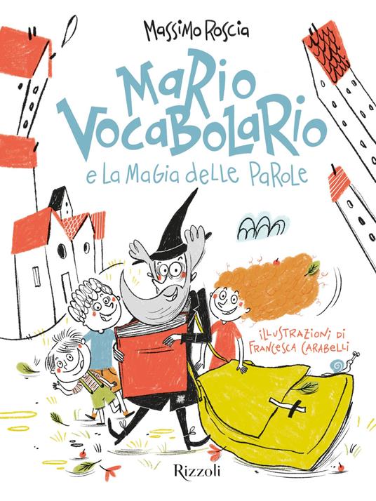 Mario Vocabolario e la magia delle parole - Massimo Roscia - copertina