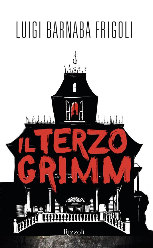 Il terzo Grimm - Luigi Barnaba Frigoli - copertina