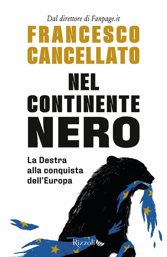 Nel continente nero. La destra alla conquista dell'Europa - Francesco Cancellato - copertina