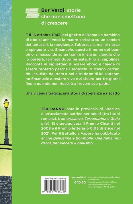 Un tram per la vita - Tea Ranno - Libro - Rizzoli - BUR Ragazzi Verdi