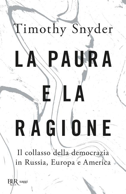 La paura e la ragione - Timothy Snyder - copertina