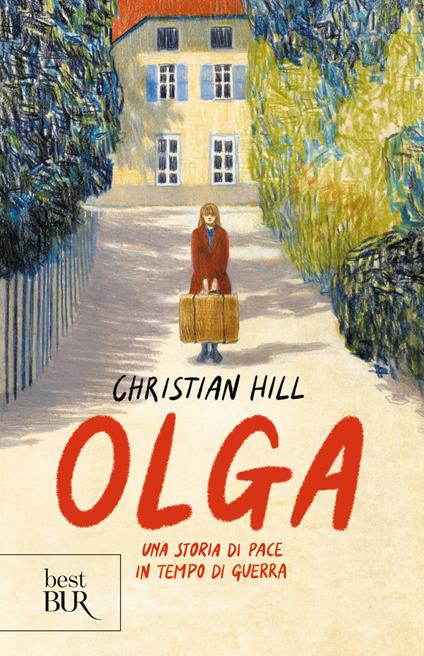 Olga. Una storia di pace in tempo di guerra - Christian Hill - copertina