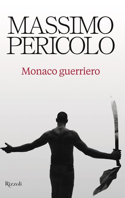 Monaco guerriero - Massimo Pericolo - copertina