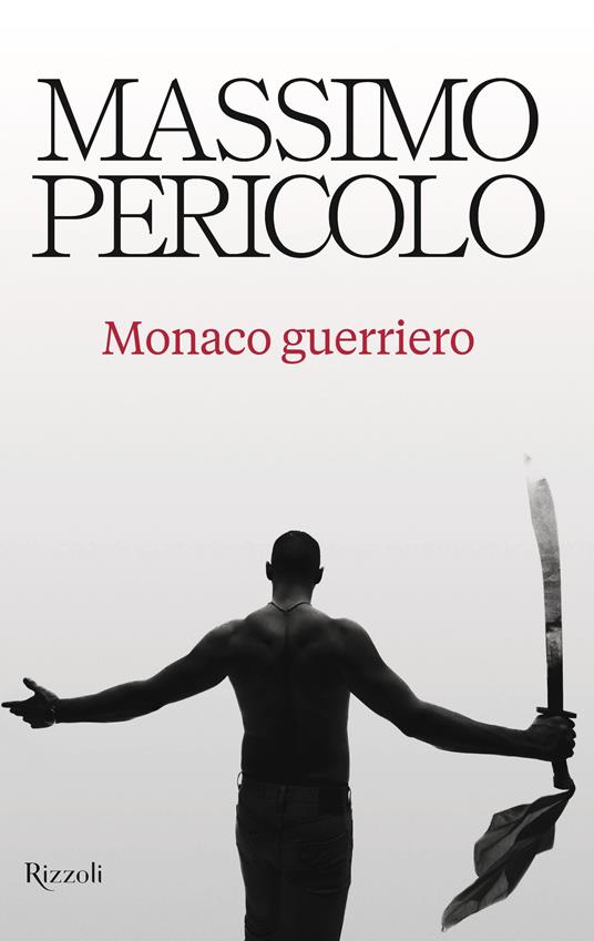 Monaco guerriero - Massimo Pericolo - copertina