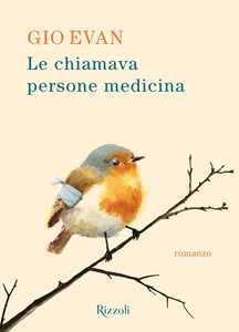 Libro Le chiamava persone medicina Gio Evan