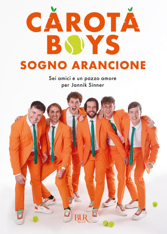 Sogno arancione. Sei amici e un pazzo amore per Jannik Sinner - Carota Boys - copertina