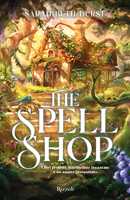 Libro The Spellshop. La biblioteca di Daphne Sarah Beth Durst