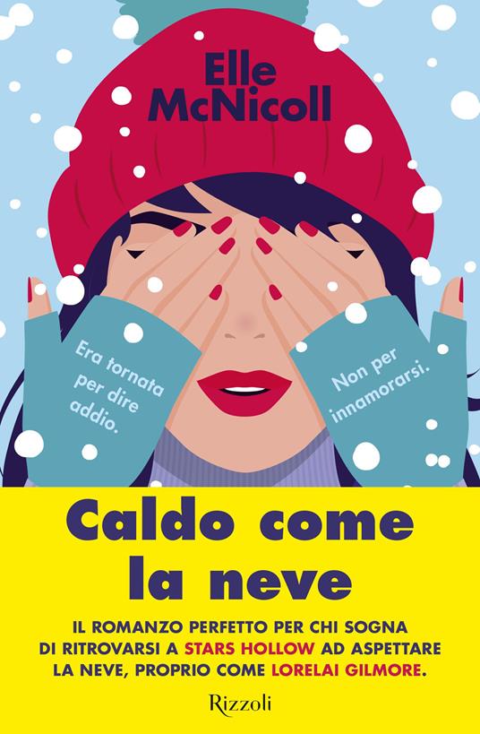 Caldo come la neve - Elle McNicoll - copertina
