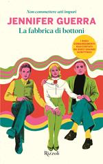La fabbrica di bottoni. Non commettere atti impuri