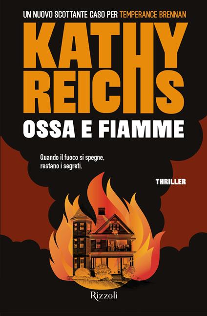 Ossa e fiamme - Kathy Reichs - copertina