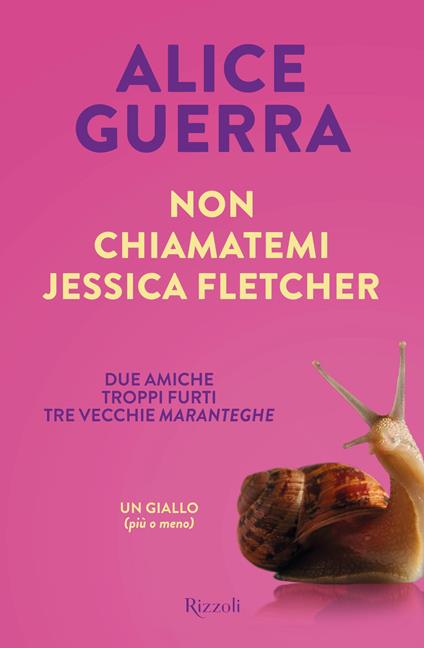 Non chiamatemi Jessica Fletcher - Alice Guerra - copertina
