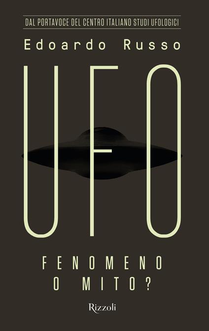 UFO. Fenomeno o mito? - Edoardo Russo - copertina