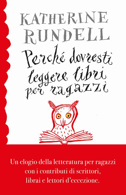 Perché dovresti leggere libri per ragazzi anche se... - Katherine Rundell - copertina