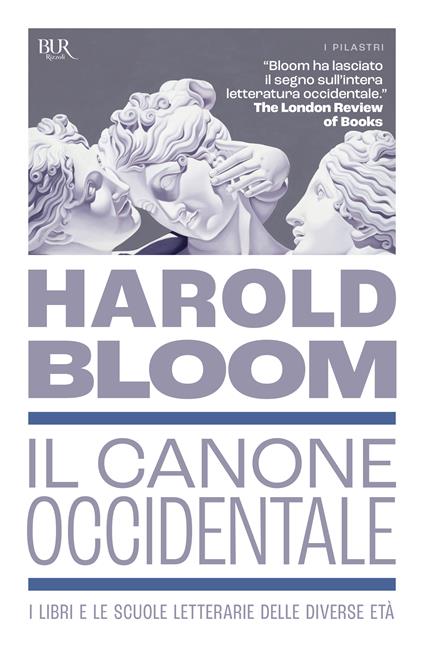 Il canone occidentale. I libri e le scuole letterarie delle diverse età - Harold Bloom - copertina