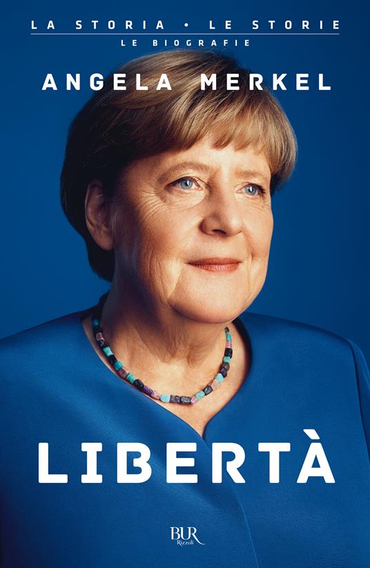 Libertà - Angela Merkel - copertina