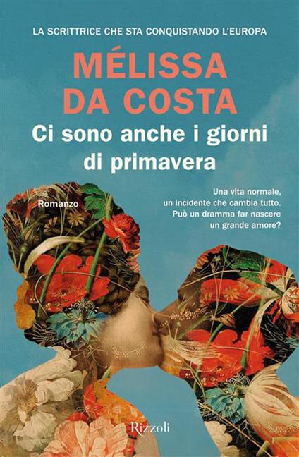 Ci sono anche i giorni di primavera - Mélissa Da Costa - copertina