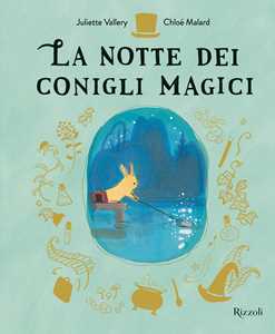 La notte dei conigli magici. Ediz. a colori