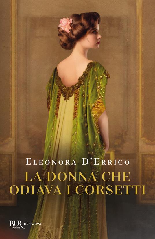 La donna che odiava i corsetti - Eleonora D'Errico - copertina