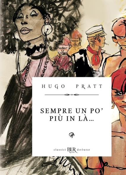 Sempre un po' più in là... - Hugo Pratt - copertina