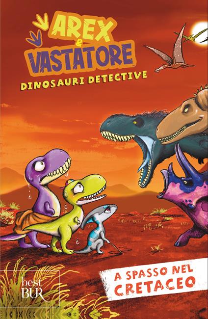 A spasso nel cretaceo. Arex e Vastatore, dinosauri detective - copertina
