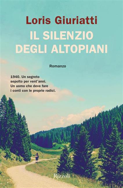 Il silenzio degli altopiani - Loris Giuriatti - copertina