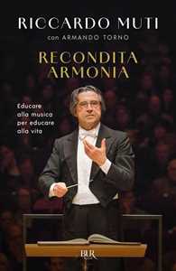 Recondita armonia. Educare alla musica per educare alla vita