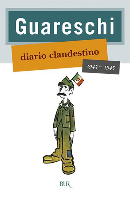 Diario clandestino (1943-1945) - Giovannino Guareschi - copertina