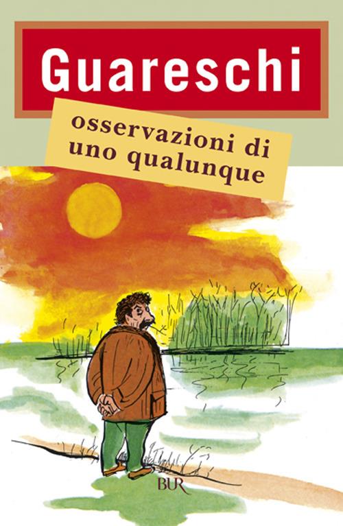 Osservazioni di uno qualunque - Giovannino Guareschi - copertina